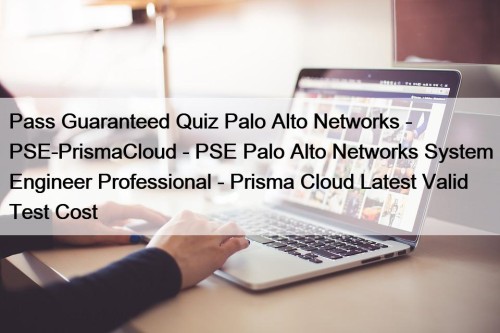 Pass Guaranteed Quiz Palo Alto Networks - PSE-PrismaCloud ...